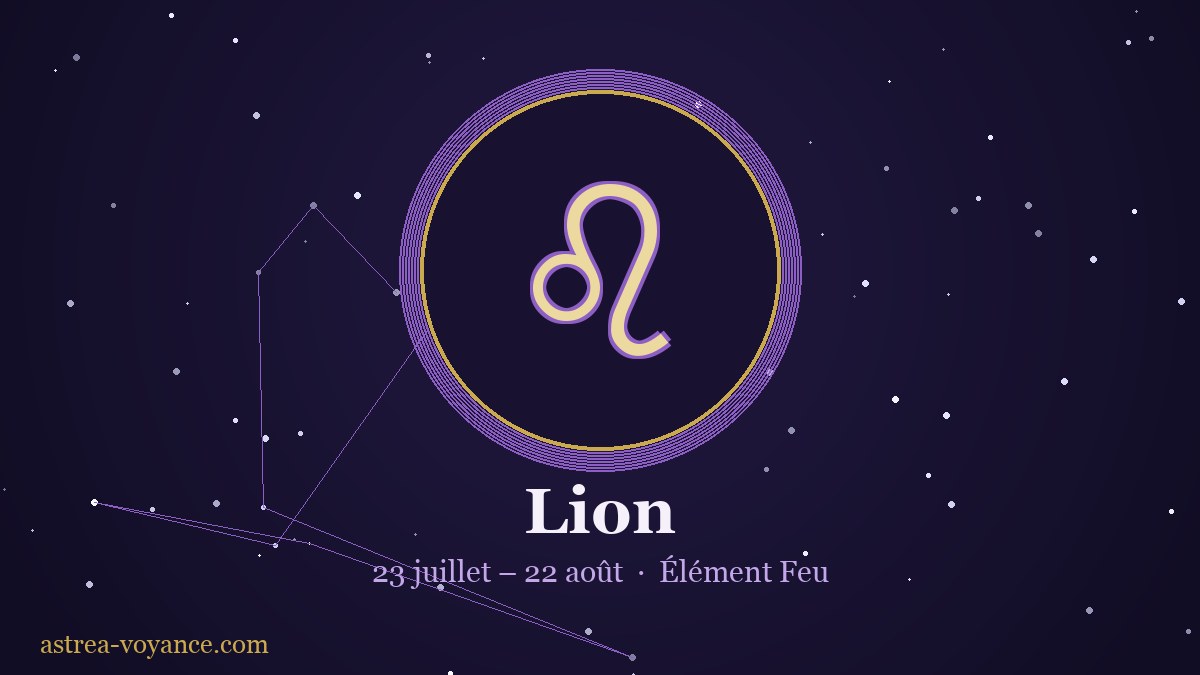 Signe astrologique Lion — 23 juillet – 22 août, élément Feu